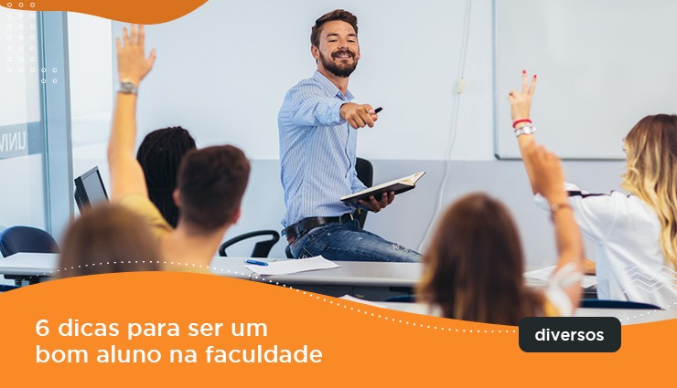 6 dicas para ser um bom aluno na faculdade 6 dicas para ser um bom aluno na faculdade