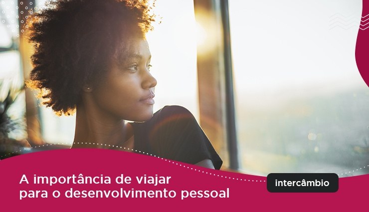 A importância de viajar para o desenvolvimento pessoal A importância de viajar para o desenvolvimento pessoal