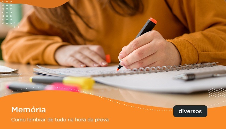 Memória: como lembrar de tudo na hora da prova Memória: como lembrar de tudo na hora da prova