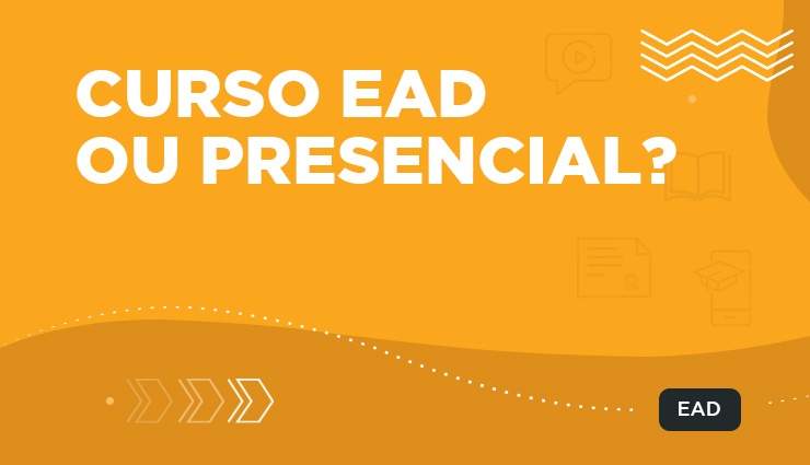 O que escolher: curso EAD ou presencial? O que escolher: curso EAD ou presencial?