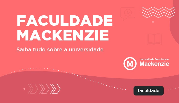 Faculdade Mackenzie – saiba tudo sobre a universidade Faculdade Mackenzie – saiba tudo sobre a universidade