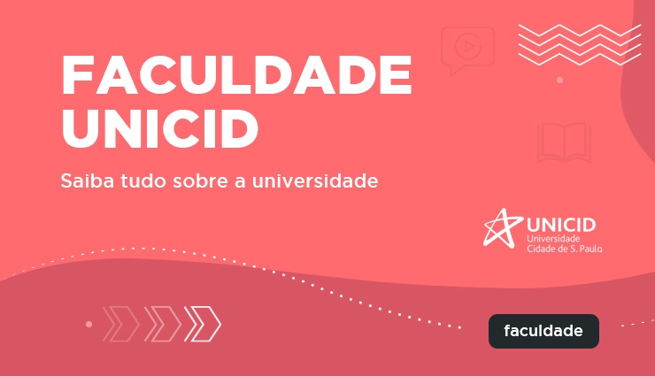 Saiba tudo sobre a faculdade Unicid Saiba tudo sobre a faculdade Unicid