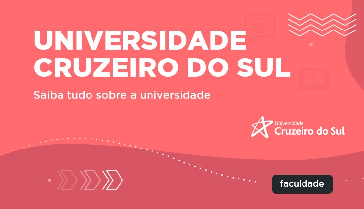 Saiba tudo sobre a Universidade Cruzeiro do Sul Saiba tudo sobre a Universidade Cruzeiro do Sul