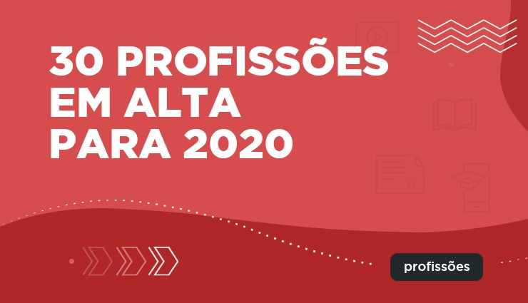 30 profissões em alta para 2020 30 profissões em alta para 2020