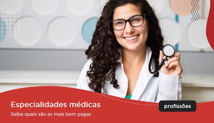 Descubra quais são as especialidades médicas mais bem pagas Descubra quais são as especialidades médicas mais bem pagas