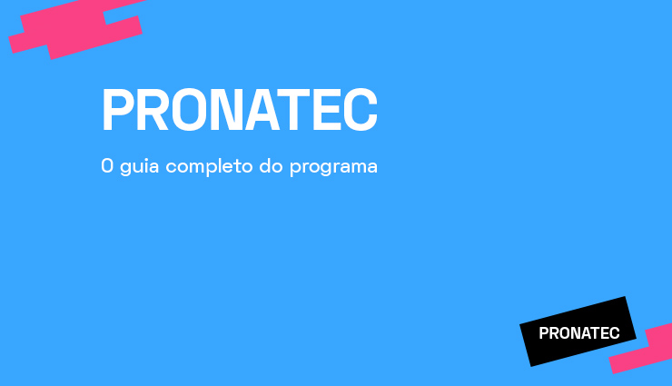 Pronatec – guia completo do programa Pronatec – guia completo do programa