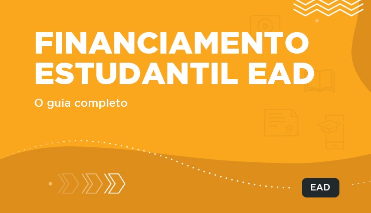 Financiamento Estudantil EAD – guia completo Financiamento Estudantil EAD – guia completo