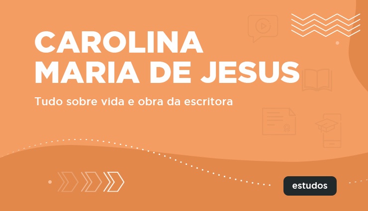 Carolina Maria de Jesus – tudo sobre vida e obra da escritora Carolina Maria de Jesus – tudo sobre vida e obra da escritora