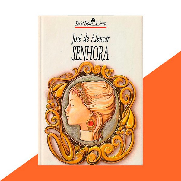 Senhora - José de Alencar Senhora - José de Alencar