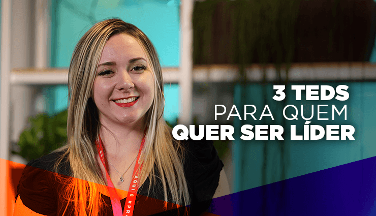 3 TED Talks obrigatórios para quem quer ser líder 3 TED Talks obrigatórios para quem quer ser líder
