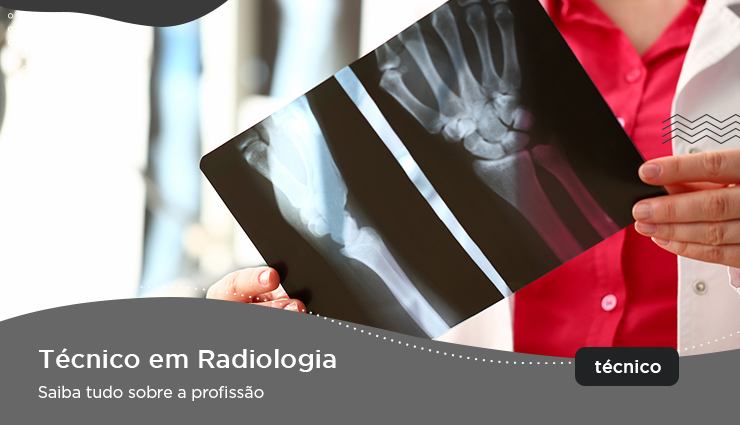 Curso Técnico em Radiologia – saiba tudo sobre a profissão Curso Técnico em Radiologia – saiba tudo sobre a profissão