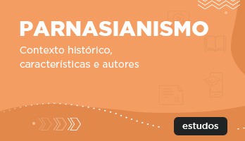 Parnasianismo: contexto histórico, características e autores