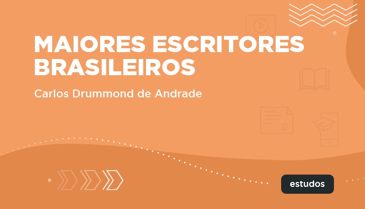 Carlos Drummond de Andrade – tudo sobre um dos maiores poetas modernistas do Brasil Carlos Drummond de Andrade – tudo sobre um dos maiores poetas modernistas do Brasil