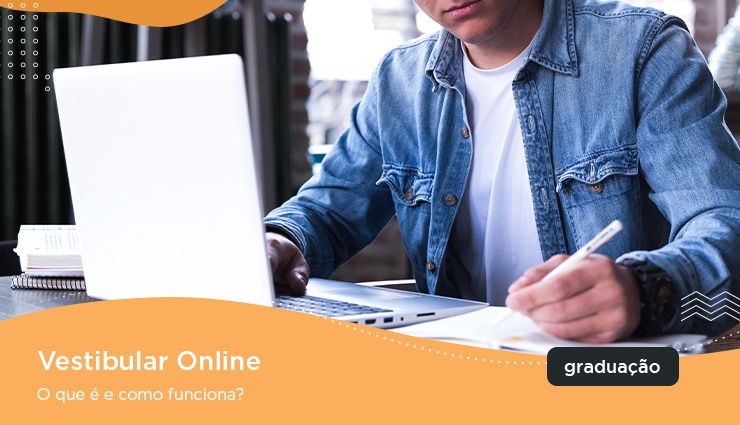 Vestibular online: o que é e como funciona? Vestibular online: o que é e como funciona?