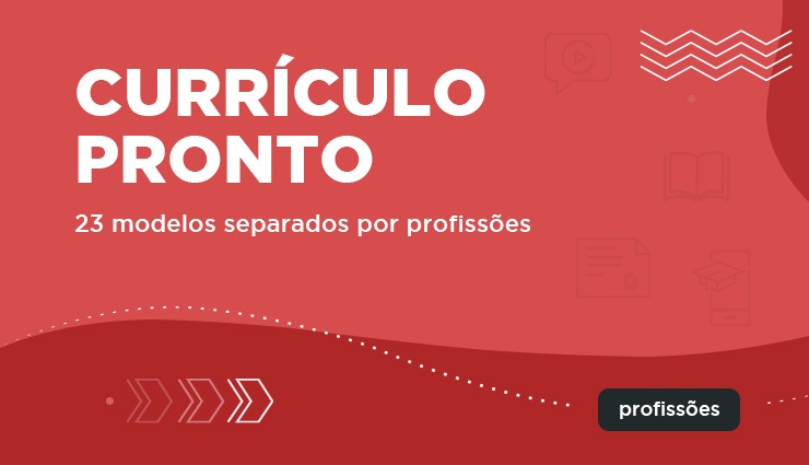 Currículo pronto – 23 modelos separados por profissões Currículo pronto – 23 modelos separados por profissões