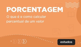 Porcentagem – o que é e como calcular percentual de um valor Porcentagem – o que é e como calcular percentual de um valor