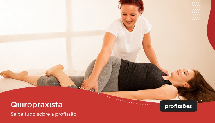 Quiropraxista – saiba tudo sobre a profissão Quiropraxista – saiba tudo sobre a profissão