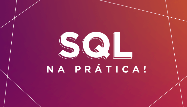 SQL – o que é e como funciona na prática? SQL – o que é e como funciona na prática?