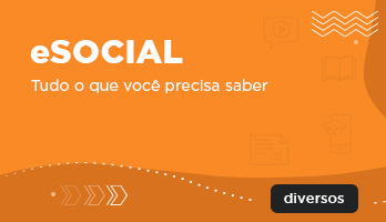 eSocial: saiba como é feito e como consultar! eSocial: saiba como é feito e como consultar!