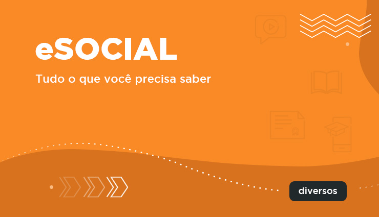 eSocial: saiba como é feito e como consultar! eSocial: saiba como é feito e como consultar!