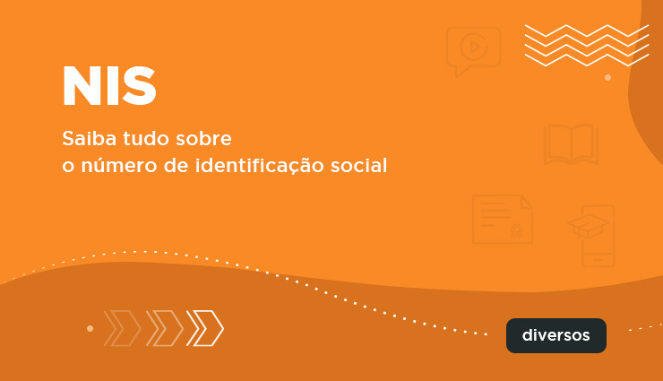 NIS: saiba tudo sobre o número de identificação social NIS: saiba tudo sobre o número de identificação social
