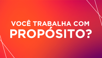Trabalho com propósito: conheça a trajetória do PRAVALER Trabalho com propósito: conheça a trajetória do PRAVALER