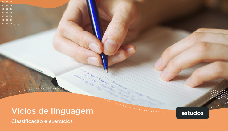 Vícios de linguagem: classificação e exercícios Vícios de linguagem: classificação e exercícios