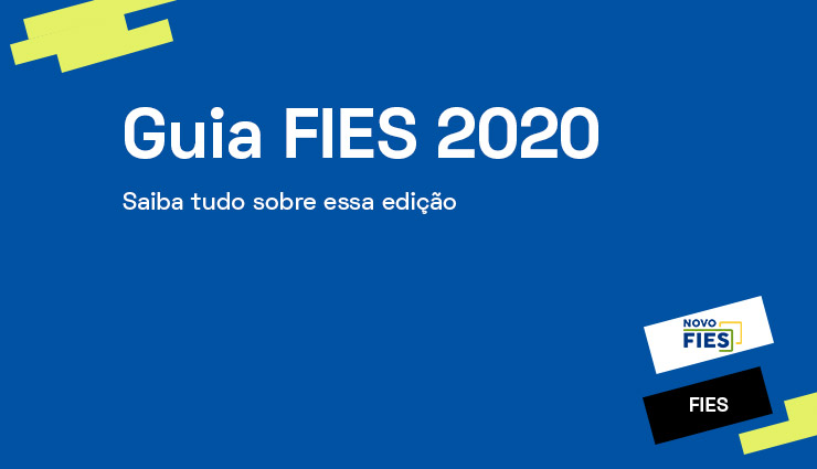 Guia FIES 2020 – saiba tudo sobre essa edição Guia FIES 2020 – saiba tudo sobre essa edição