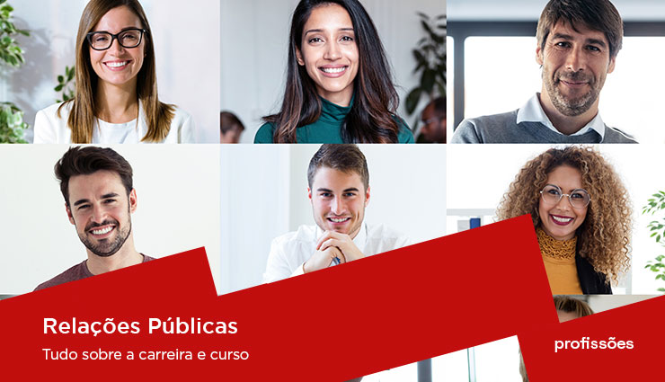 Relações Públicas – tudo sobre a carreira e curso Relações Públicas – tudo sobre a carreira e curso