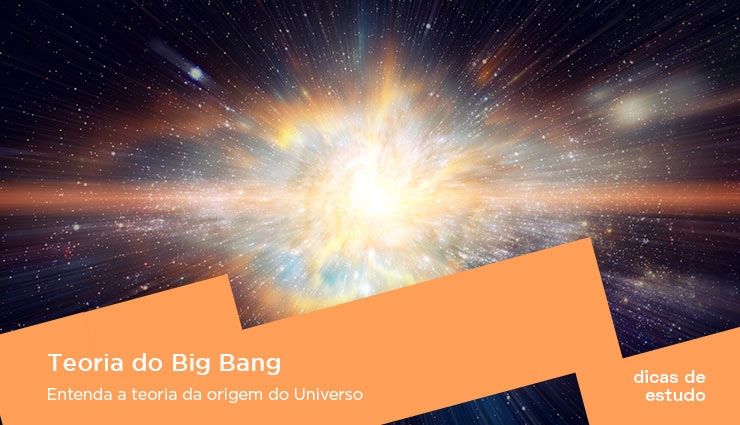 Big Bang: entenda a teoria da origem do Universo