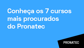 Conheça os 7 cursos mais procurados do Pronatec Conheça os 7 cursos mais procurados do Pronatec