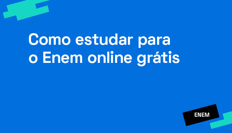 Como estudar para o Enem online gratuitamente? Como estudar para o Enem online gratuitamente?