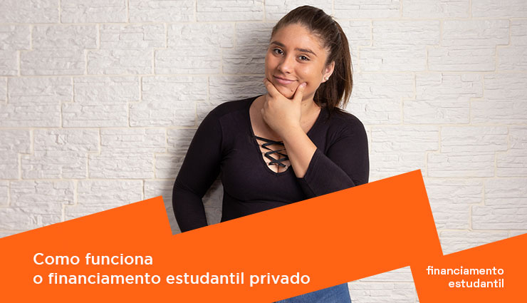 Como funciona o financiamento estudantil privado Como funciona o financiamento estudantil privado