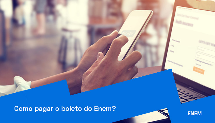Boleto do Enem: como gerar e fazer o pagamento? Boleto do Enem: como gerar e fazer o pagamento?