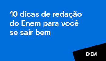 Para treinar – 10 dicas de redação do Enem para você se sair bem Para treinar – 10 dicas de redação do Enem para você se sair bem