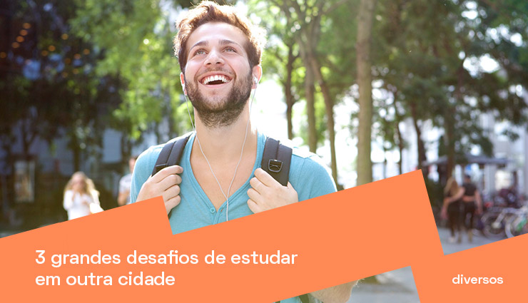 3 grandes desafios de estudar em outra cidade 3 grandes desafios de estudar em outra cidade