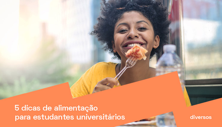 5 dicas de alimentação para estudantes universitários 5 dicas de alimentação para estudantes universitários