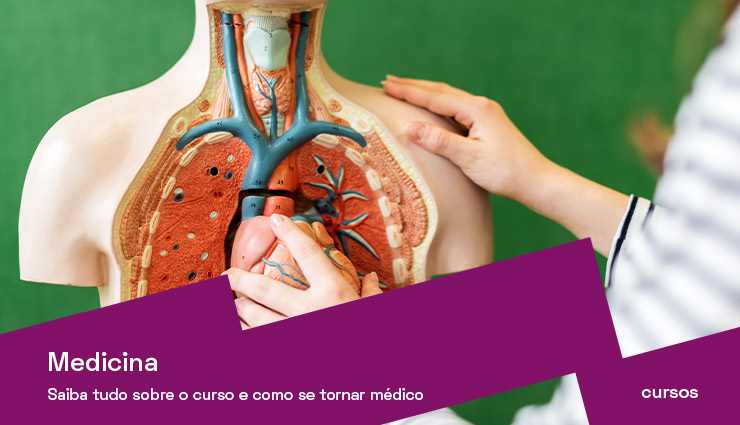Saiba tudo sobre o Curso de Medicina e como se tornar médico Saiba tudo sobre o Curso de Medicina e como se tornar médico