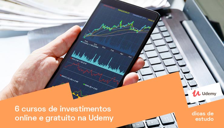 6 cursos de investimentos online gratuitos na Udemy 6 cursos de investimentos online gratuitos na Udemy