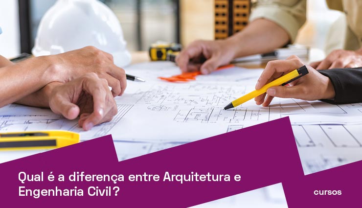 Qual é a diferença entre Arquitetura e Engenharia Civil?