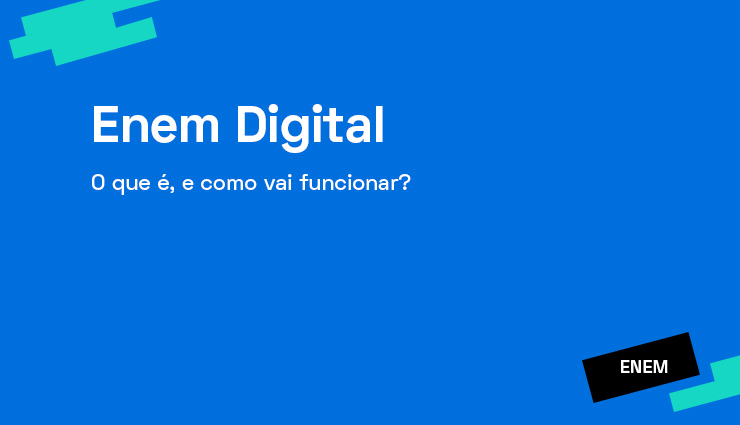 O que é Enem Digital e como irá funcionar? O que é Enem Digital e como irá funcionar?