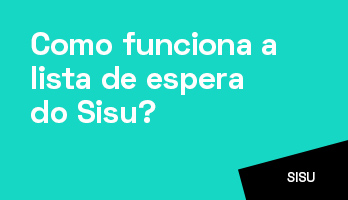 Como funciona a lista de espera do Sisu? Como funciona a lista de espera do Sisu?