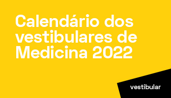 Calendário dos vestibulares de Medicina 2022 Calendário dos vestibulares de Medicina 2022
