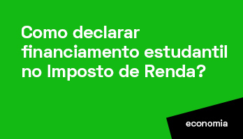 Como declarar financiamento estudantil no Imposto de Renda? Como declarar financiamento estudantil no Imposto de Renda?
