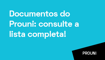Documentos do Prouni: consulte a lista completa! Documentos do Prouni: consulte a lista completa!