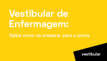 Vestibular de Enfermagem: saiba como se preparar para a prova Vestibular de Enfermagem: saiba como se preparar para a prova