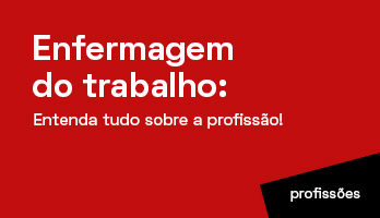 Enfermagem do trabalho: entenda tudo sobre a profissão! Enfermagem do trabalho: entenda tudo sobre a profissão!