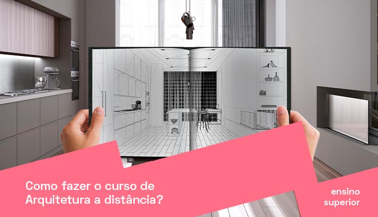 Como fazer o curso de Arquitetura a distância?