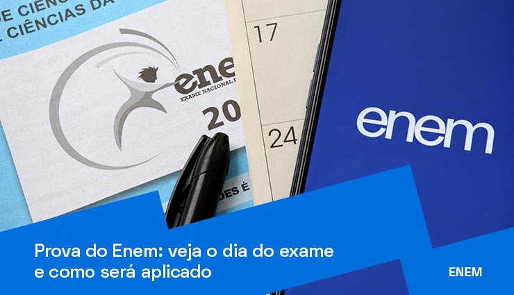 Prova do Enem: veja o dia do exame e como será aplicado Prova do Enem: veja o dia do exame e como será aplicado