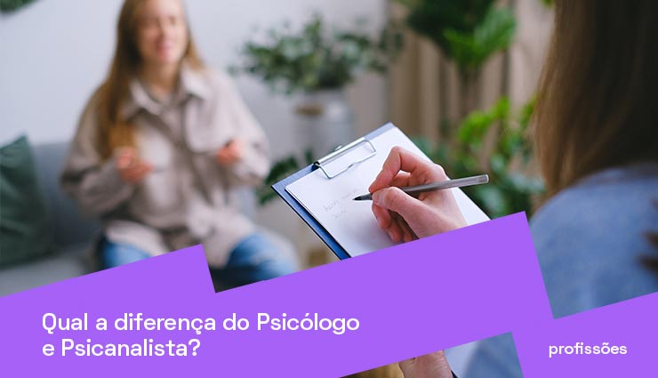 Qual a diferença do Psicólogo e Psicanalista? Qual a diferença do Psicólogo e Psicanalista?